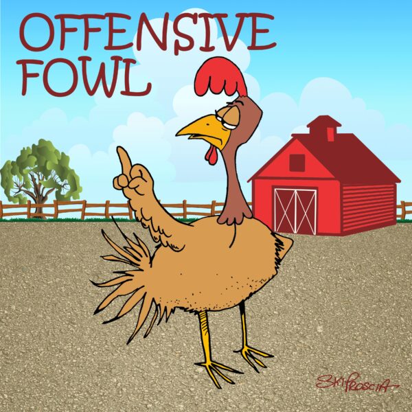 Offensive-Fowl